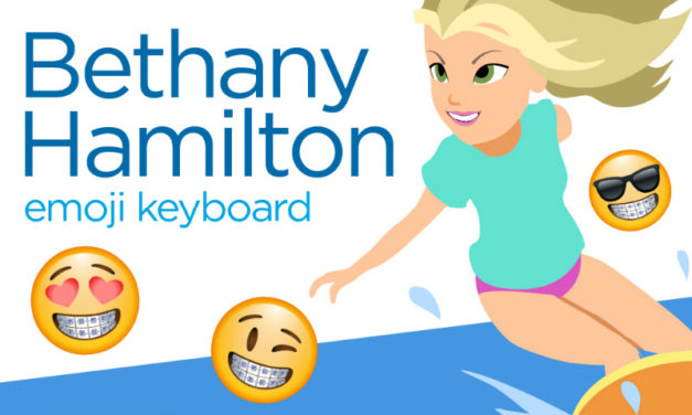 Braces are cool with Ormco’s Bethany Hamilton Damon Smile Emoji Keyboard